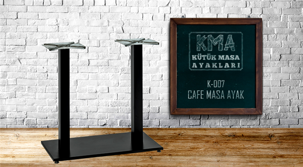 Cafe Masa Ayakları, Metal Masa Ayakları, Kütük Masa Ayakları, Ofis Masa Ayakları, Döküm Masa Ayakları